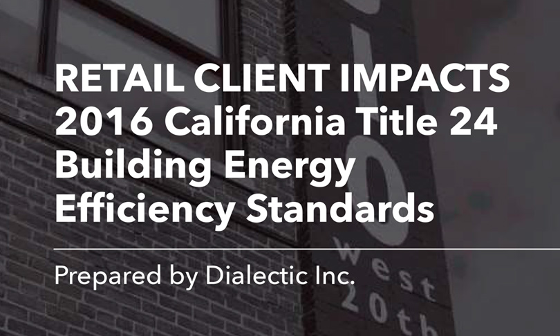 Retail Client Impacts 2016 California Title 24