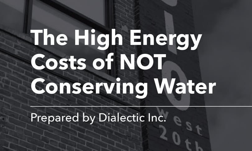 The High Energy Costs of NOT Conserving Water